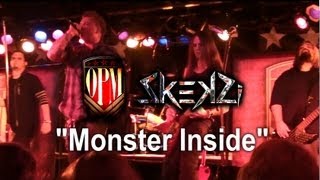 Monster Inside Live - One Pretty Minute Featuring Members of Skekzi