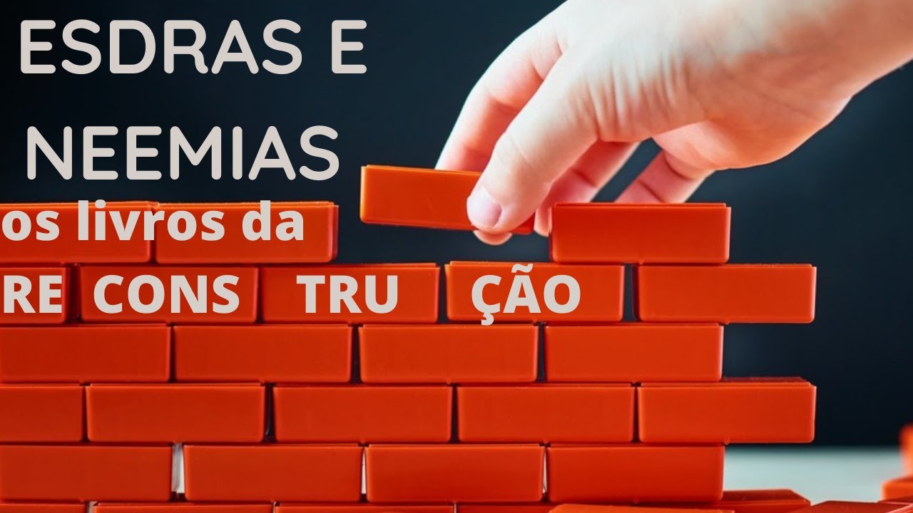ESDRAS E NEEMIAS: Panoramas e Explicações | Saiba TUDO sobre os livros da RECONSTRUÇÃO