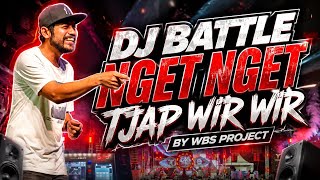Download lagu DJ BATTLE NGET NGET TJAP WIR WIR•MEMED POTENSIO FEAT WBS PROJECT mp3