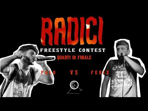 Radici Freestyle Contest - Palo VS Ferix - Quarti di Finale