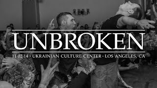 Unbroken - Blanket - Last US Show - 11.02.14 - Ukrainian Cultural Center - Los Angeles, CA