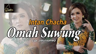 Download lagu Intan Chacha - Omah Suwung mp3 Download lagu Intan Chacha - Omah Suwung mp3