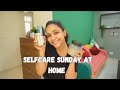 Sunday Selfcare At Home Anupama Anandkumar