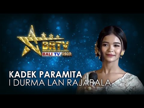 KADEK PARAMITA - I DURMA LAN RAJAPALA | BRTV BALITV 2022