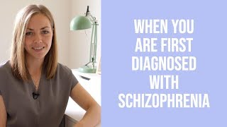 What to do When You are First Diagnosed with Schizophrenia/Schizoaffective Disorder
