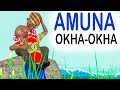 AMUNA OKHA-OKHA   || Homo-sexual Act