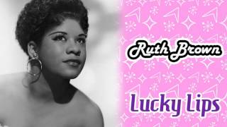 Ruth Brown - Lucky Lips