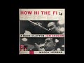 Buck Clayton Featuring Woody Herman – How Hi The Fi