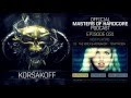 Official Masters of Hardcore Podcast by Korsakoff ...