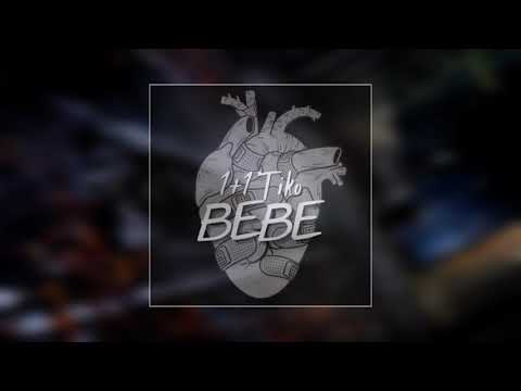 1+1 TiKo - BeBe / Music 2021 /