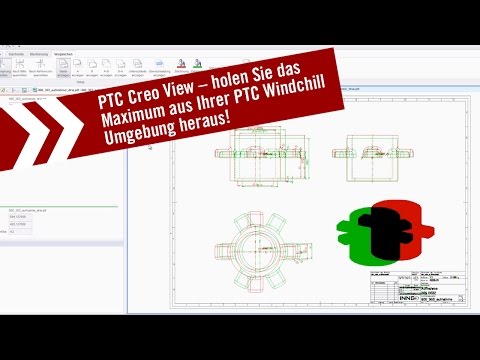 PTC Creo View - holen Sie das Maximum aus Ihrer PTC Windchill Umgebung heraus