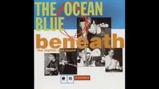 THE OCEAN BLUE-THE RELATIVES[1992]{YT}.wmv with LYRICS
