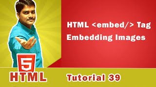 HTML embed Tag | Embed Images - HTML Tutorial 39 🚀