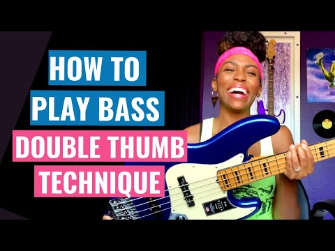 How To Play Bass- The Double Thumb Technique