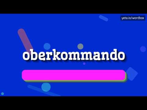 OBERKOMMANDO - HOW TO PRONOUNCE IT!?