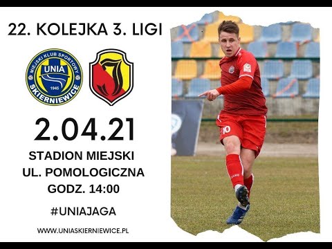 Unia Sk-ce vs Jaga B. St - 02/04/2021
