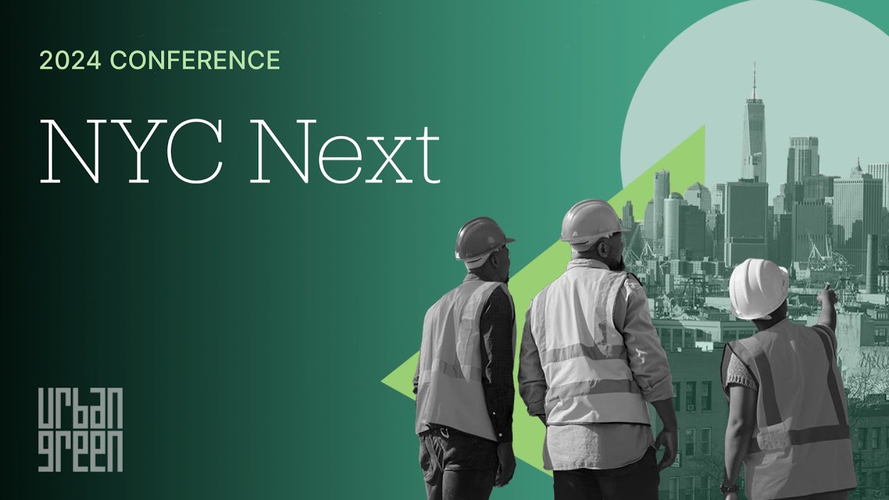 2024 Urban Green Conference: NYC Next (Session 1 • AI in Construction: Disruption or Dud?)