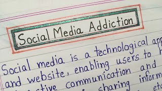 Social Media Addiction Essay in English || Essay on Social Media Addiction