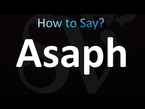 How to Pronounce Asaph (correctly!)