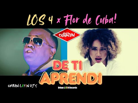 LOS 4 x Flor de Cuba  -  De Ti Aprendi