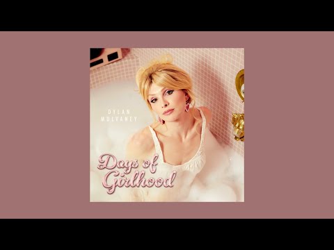 Dylan Mulvaney - Days of Girlhood (Sped Up)