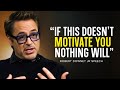 Robert Downey Jr S Speech Will Leave You SPEECHLESS Best Life Advice