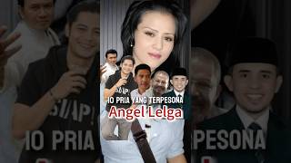 Download lagu 10 Pria Yang Jatuh dalam Pesona Angel Lelga mp3