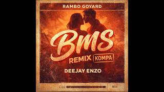 Download lagu Deejay Enzo - Rambo Goyard BMS - Remix Kompa Gouyad 2K26 mp3