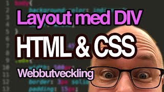 HTML CSS Layout med DIV Webbutveckling