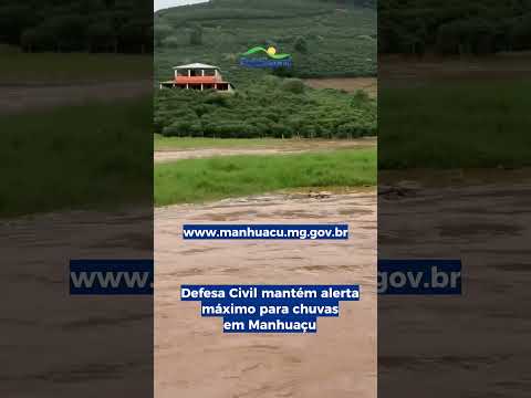 Defesa Civil mantém alerta máximo para chuvas em Manhuaçu