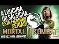 MORTAL KOMBAT 11 - A LOUCURA DO SALSICHA ESTÁ FICANDO SERIA! #MK11 #FAKENEWS