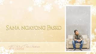 Erik Santos - Sana Ngayong Pasko (Audio) 🎵 | All I Want This Christmas
