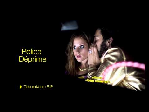 Police déprime