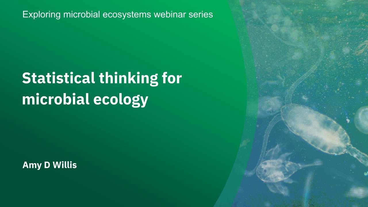 Statistical thinking for microbial ecology