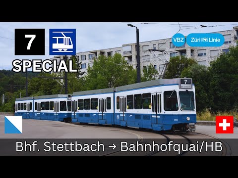 🇨🇭Züri-Fäscht 2023 SPECIAL: VBZ Tramlinie 7 | Bahnhof Stettbach - Bahnhofquai / HB