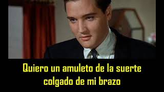 ELVIS PRESLEY - Good luck charm ( con subtitulos en español ) BEST SOUND