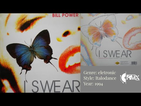Bill Power - I Swear (Extended Club Mix) 1994 Eurodance
