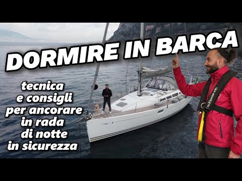 RADA NOTTURNA⚓ANCORAGGIO tecnica e consigli come fare rada notturna in sicurezza  ⛵ corso di vela ⛵