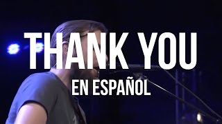 Thank You - Bethel Music (ADAPTACIÓN AL ESPAÑOL)