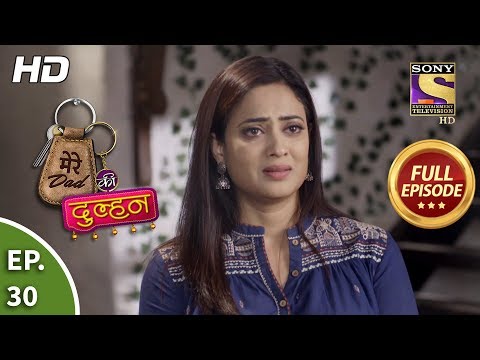 Mere Dad ki Dulhan - Ep 30 - Full Episode - 25th December, 2019
