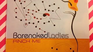 BARENAKED LADIES CD SINGLE &quot; PINCH ME &quot; review collection