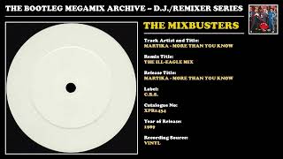 THE MIXBUSTERS * MARTIKA - MORE THAN YOU KNOW REMIX * C.B.S. Records XPR1434 * 1989