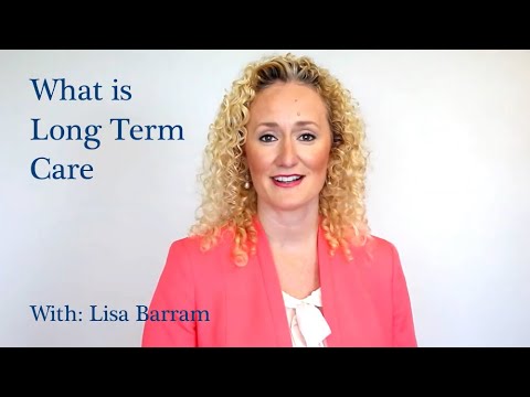 What is Long Term Care