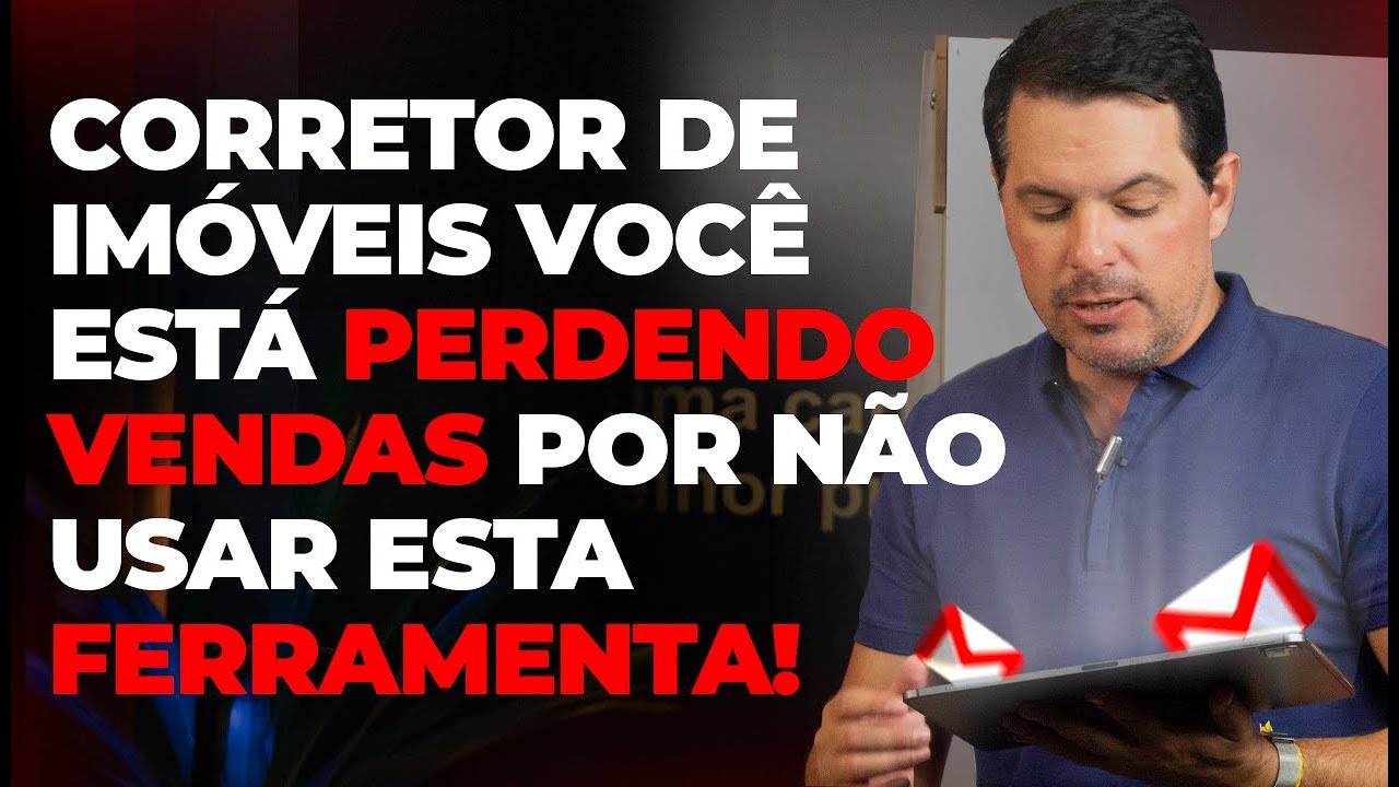 CORRETOR DE IMÓVEIS VOCÊ ESTÁ PERDENDO VENDAS POR NÃO USAR ESTA FERRAMENTA! - Corretor Vencedor