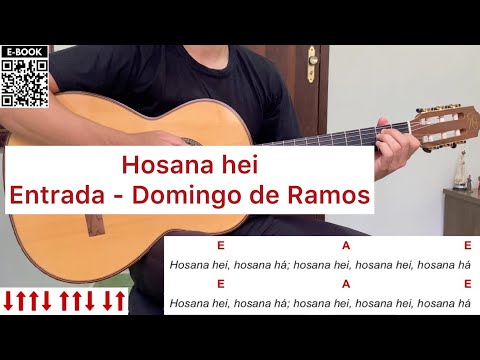 Hosana Hey Hosana Há - Domingo de Ramos