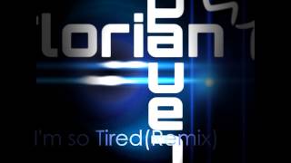 I'm so Tired(Florian Pauer-remix) DeepHouse