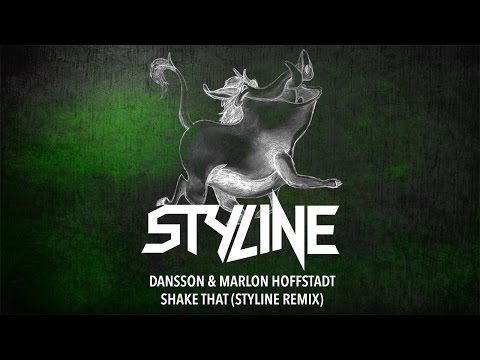 Dansson & Marlon Hoffstadt - Shake That (Styline Remix)