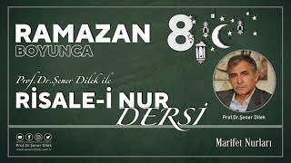 Mesnevi-i Nuriye Dersleri - 89 : Zerre - 7. Ders | Prof. Dr. Şener Dilek ile Ramazan Programı - 8