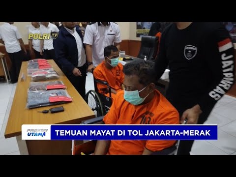 TEMUAN MAYAT DI TOL JAKARTA MERAK