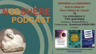 10- La conscience à l'ère quantique